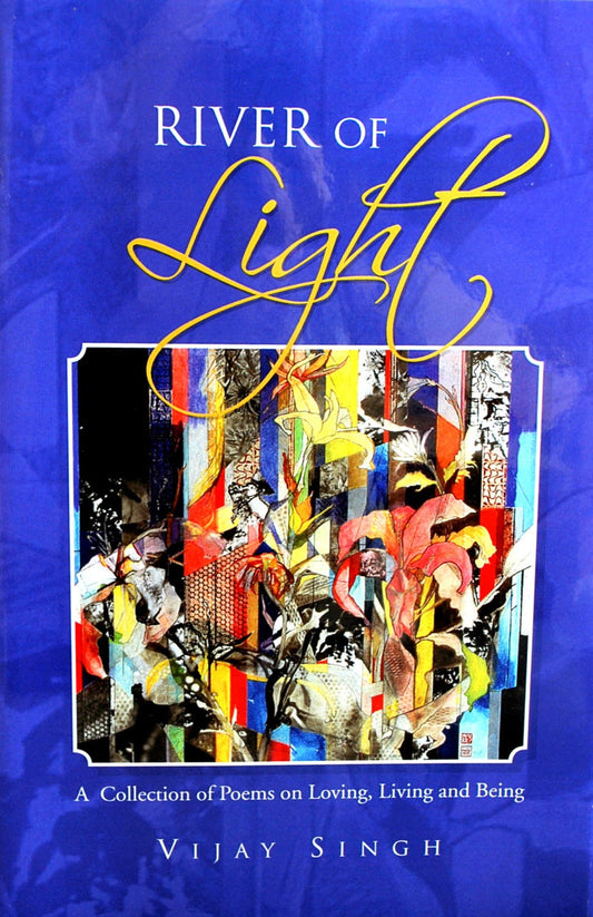 Poetry Book - River of Light by Vijay Singh, FREE domestic shipping